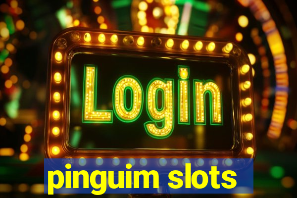 pinguim slots